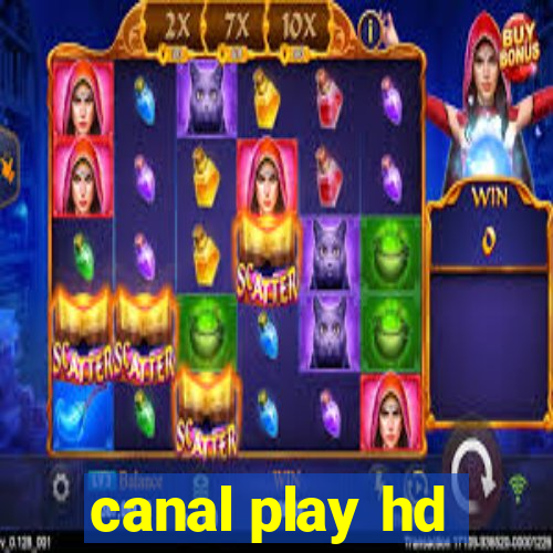 canal play hd